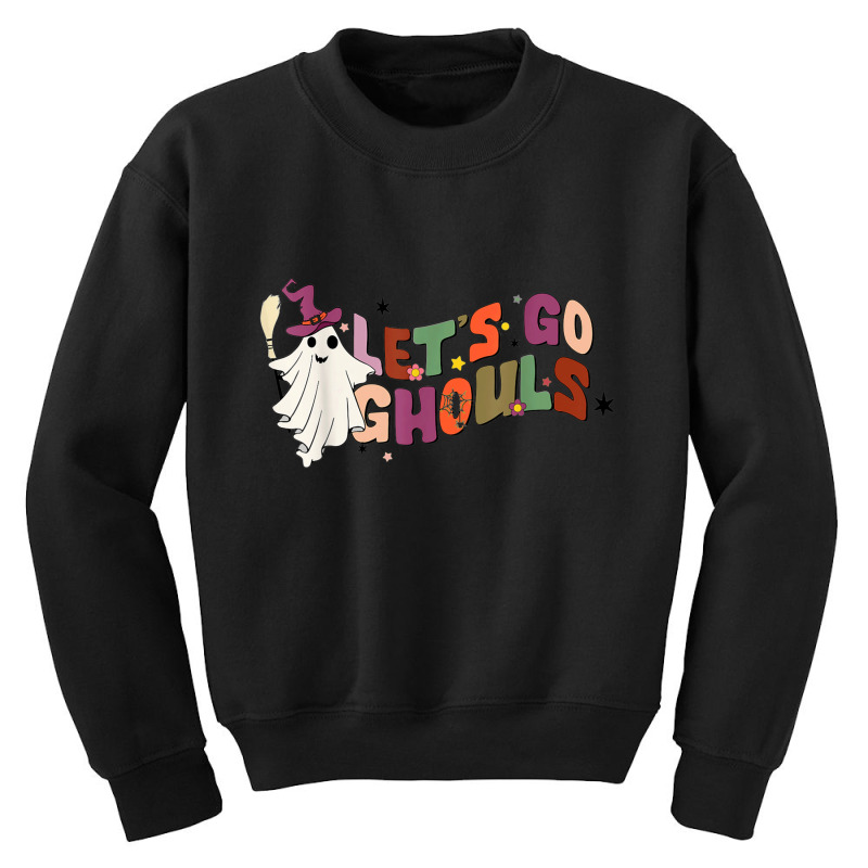 Lets Go Ghouls Boo Witch Retro Halloween Spooky Season Youth Sweatshirt by Tshirts | Artistshot