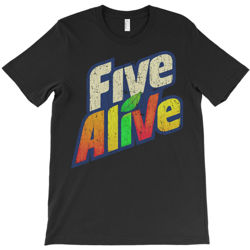 Five Alive, The Five Alive, Five Alive Art, Five Alive Vinatge, Five A T-shirt | Artistshot