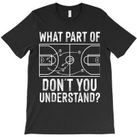 Funny Basketball Coach Design Men Women Ball Game Trainers T-shirt | Artistshot