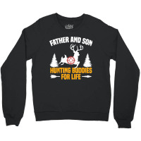 Mens Funny Father And Son Hunting Buddies Hunting Dad And Son Crewneck Sweatshirt | Artistshot