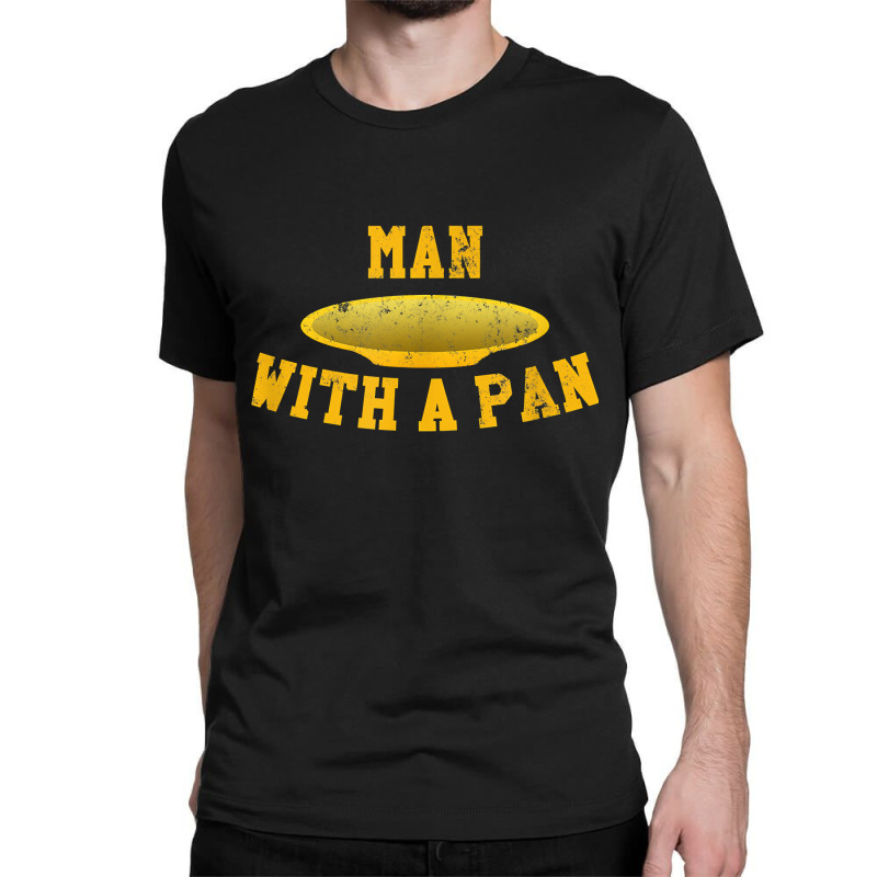 Funny Man With A Pan Gold Panning Mining Miner Classic T-shirt by RiekertAlennah | Artistshot