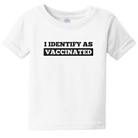 Vaccinated Baby Tee | Artistshot