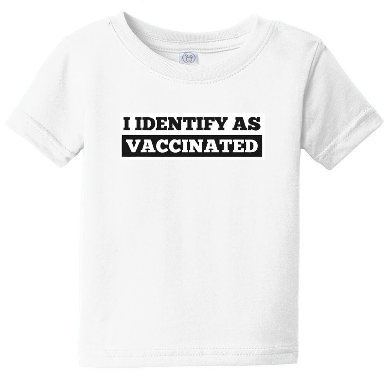 Vaccinated Baby Tee by Emilee | Artistshot