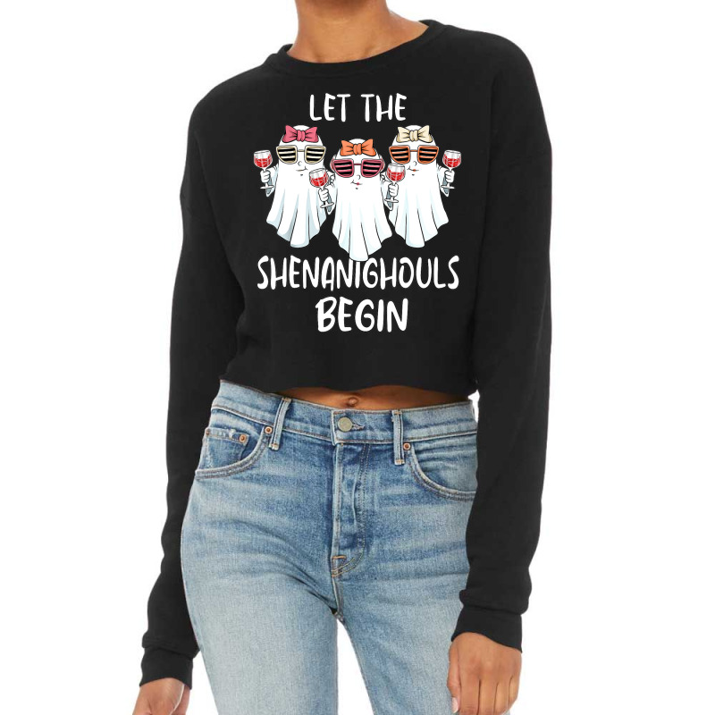 Let Shenanighouls Begin Shenanigans Ghost Halloween Women Cropped Sweater by Tshirts | Artistshot