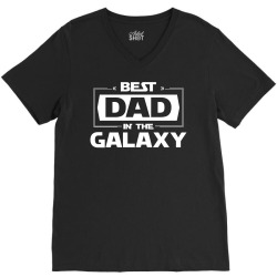 Best Dad in the Galaxy V-Neck Tee | Artistshot