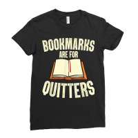 Funny Bookmarks Are For Quitters Reading Librarian Men Women Ladies Fitted T-shirt | Artistshot