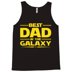 Best Dad in the Galaxy Tank Top | Artistshot