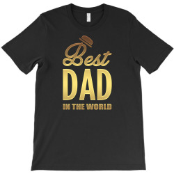 Best Dad in the World T-Shirt | Artistshot