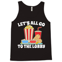 Let's All Go Tank Top | Artistshot