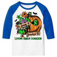 Living Organ Donation Survivor T  Shirt Living Organ Donation Awarenes Youth 3/4 Sleeve | Artistshot