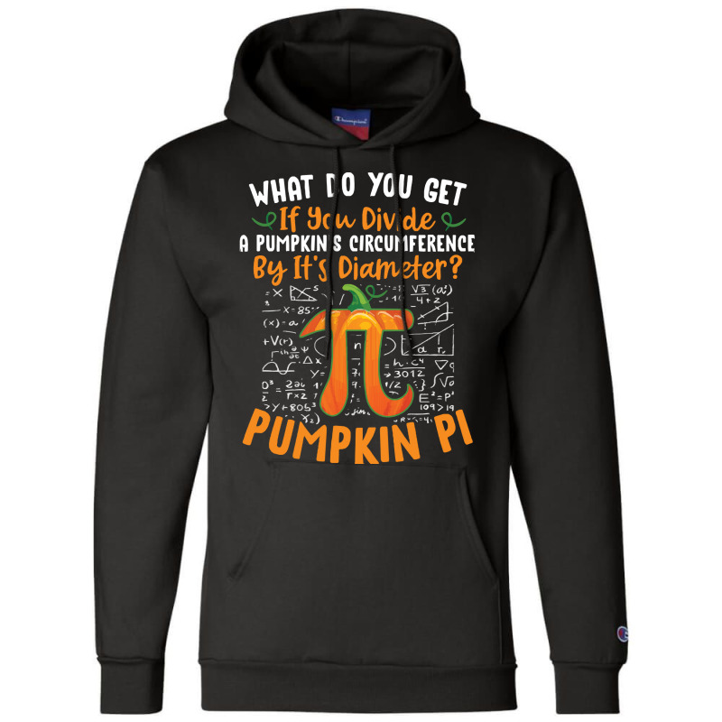 Pumpkin Pi Halloween Costume T  Shirt Funny Pumpkin Pi Halloween Costu Champion Hoodie | Artistshot