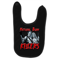 Natural Born Killers, Natural Born Killers Vintage, Natural Born Kille Baby Bibs | Artistshot