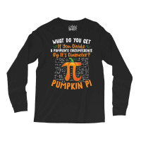 Pumpkin Pi Halloween Costume T  Shirt Funny Pumpkin Pi Halloween Costu Long Sleeve Shirts | Artistshot