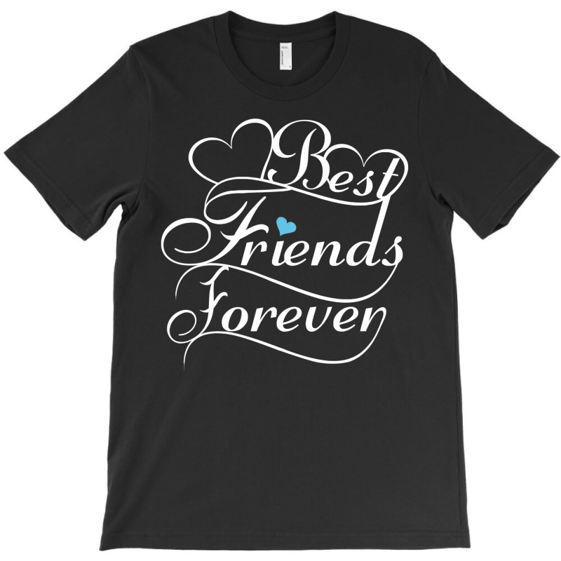 Best Friends Forever For Him T-shirt | Artistshot