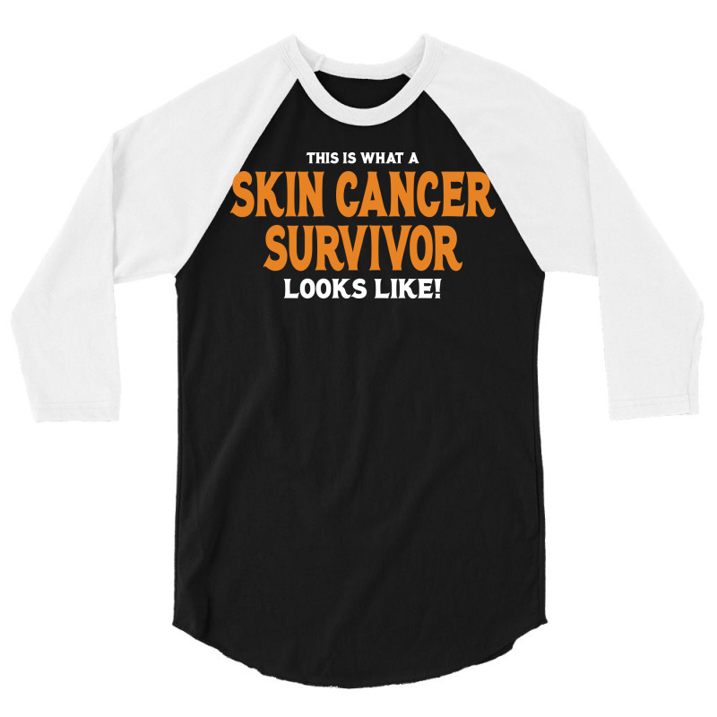 This Is What A Skin Cancer Survivor Looks Like 3/4 Sleeve Shirt | Artistshot