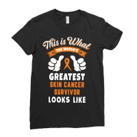 Worlds Greatest Skin Cancer Survivor Looks Like Ladies Fitted T-shirt | Artistshot