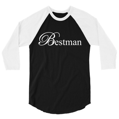 Best Man White 3/4 Sleeve Shirt Designed By Tshiart