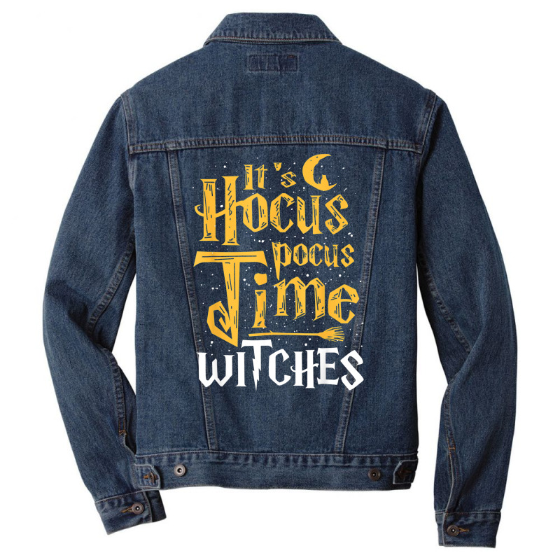 Its Hocus Pocus Time Witches Cute Halloween Gift Men Denim Jacket by Shirt | Artistshot