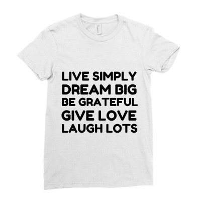 Live Simply Dream Big Be Grateful Ladies Fitted T-shirt Designed By Perfect Designers