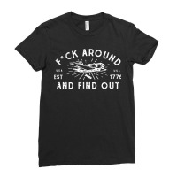 Fuck Around And Find Out Patriotic Usa 1776 Military Plane Ladies Fitted T-shirt | Artistshot