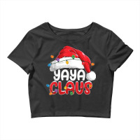 Yaya Claus Christmas Family Group Matching Pjs Xmas Light Crop Top | Artistshot