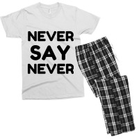 Never Say Men's T-shirt Pajama Set | Artistshot