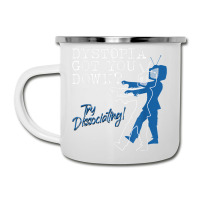 Dystopian Got You Down Try Dissociating Funny Camper Cup | Artistshot