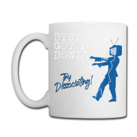 Dystopian Got You Down Try Dissociating Funny Coffee Mug | Artistshot