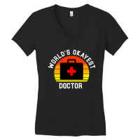 World S Okayest Doctor Women's V-neck T-shirt | Artistshot