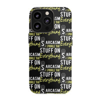 Sarcasm Lover T  Shirt Sarcasm I Sprinkle That Stuff On Everything, Fu Iphone 13 Pro Case | Artistshot