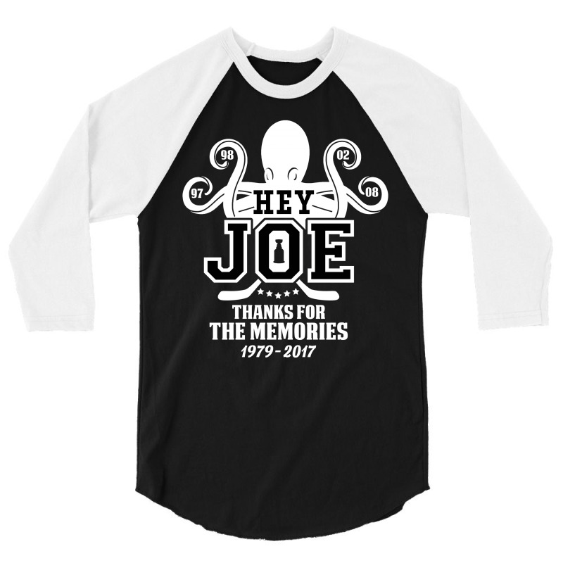 Hey Joe, Thanks For The Memories! 3/4 Sleeve Shirt by tshiart | Artistshot