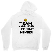 Team Hamburger Life Time Member Unisex Hoodie | Artistshot