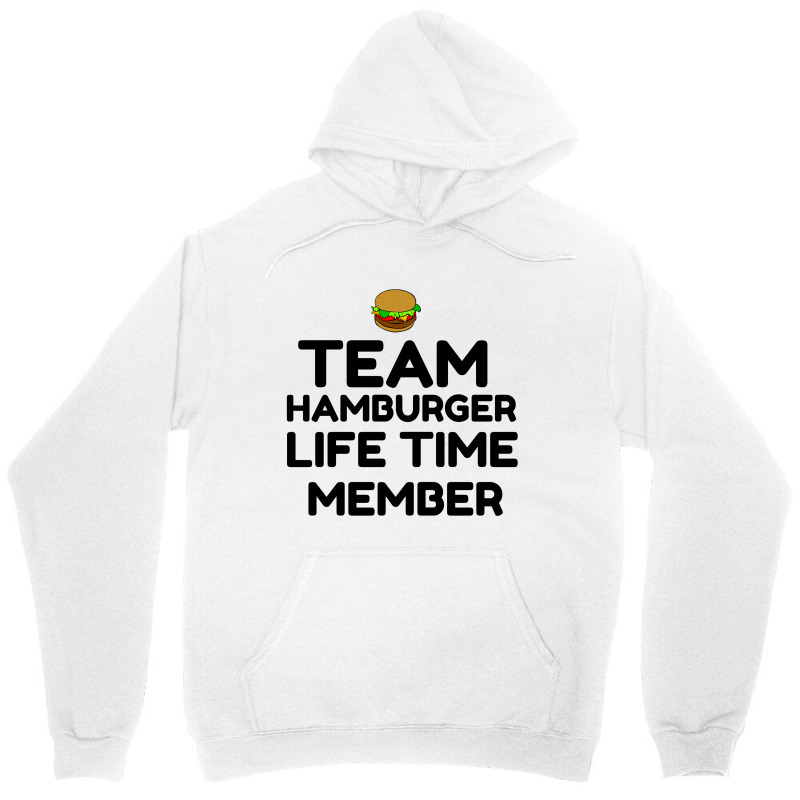 Team Hamburger Life Time Member Unisex Hoodie by Perfect Designers | Artistshot