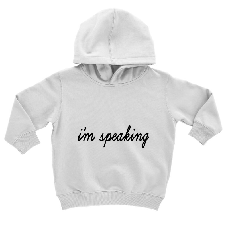 Im Speaking Kamala Toddler Hoodie | Artistshot