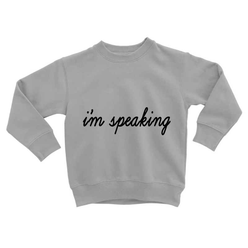 Im Speaking Kamala Toddler Sweatshirt | Artistshot