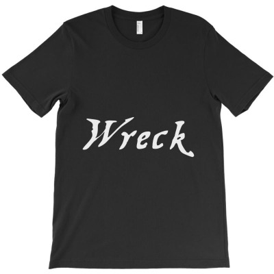 Wreck T-shirt Designed By Bittersweet_bear