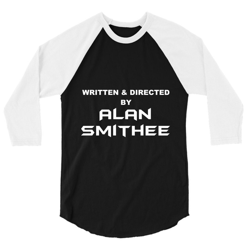 Written & Directed By Alan Smithee 3/4 Sleeve Shirt | Artistshot