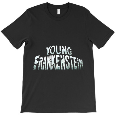 Young Frankenstein T-shirt Designed By Bittersweet_bear