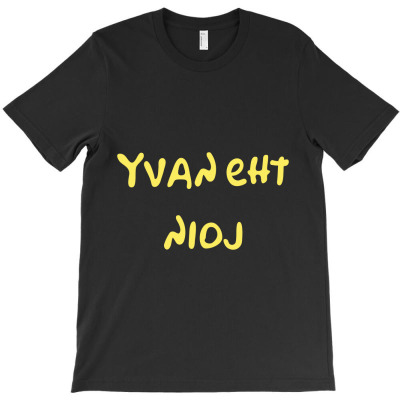 Yvan Eht Nioj T-shirt Designed By Bittersweet_bear