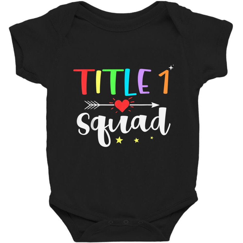 Title One 1 Teacher Squad Cute Back To School Baby Bodysuit by RandiCrystalGraber | Artistshot