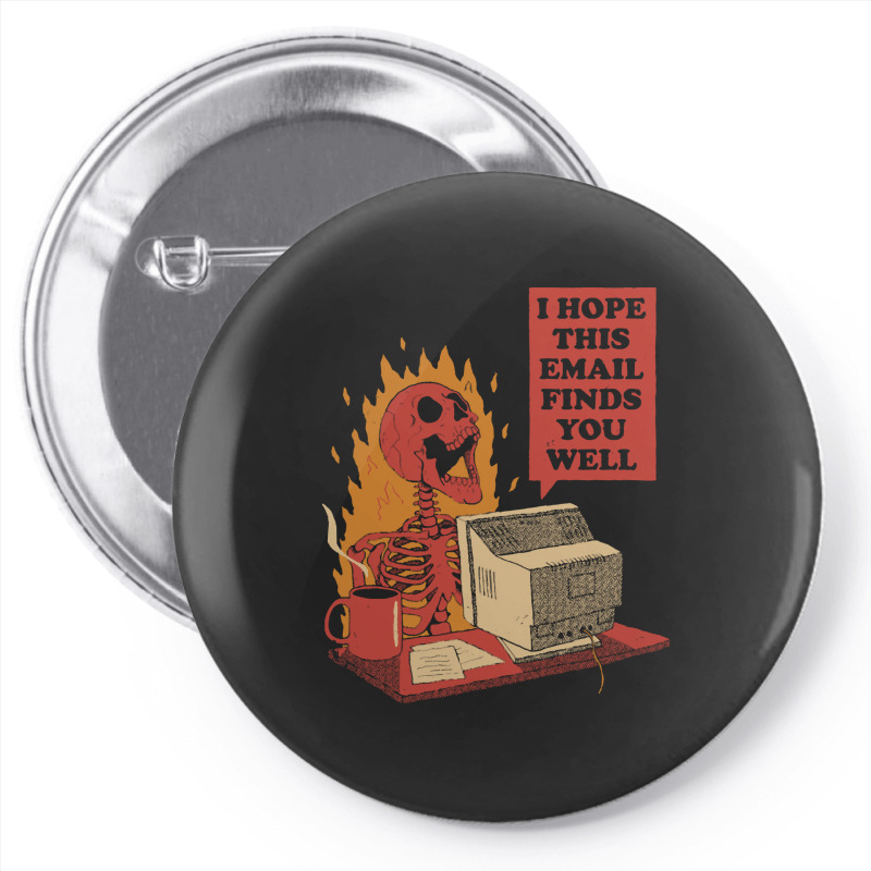 Skeleton T  Shirt You Got Mail T  Shirt Pin-back Button | Artistshot