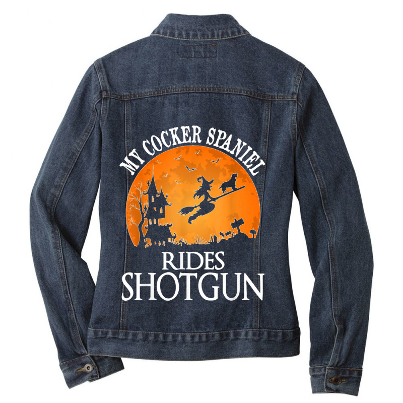 Cocker Spaniel Rides Shotgun Dog Lover Party Ladies Denim Jacket by cm-arts | Artistshot