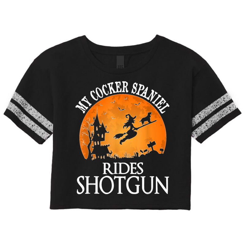 Cocker Spaniel Rides Shotgun Dog Lover Party Scorecard Crop Tee by cm-arts | Artistshot