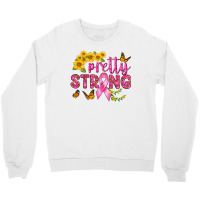 Pretty Strong Crewneck Sweatshirt | Artistshot