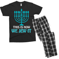 Jewish Hanukkah Menorah Gifts This Is How We Jew It Men's T-shirt Pajama Set | Artistshot