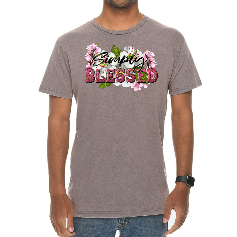 Simply Blessed With Flowers Vintage T-shirt | Artistshot