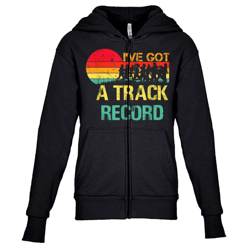 Ive Got A Track Record Running Sport Triathlon Marathon Youth Zipper Hoodie by Market | Artistshot