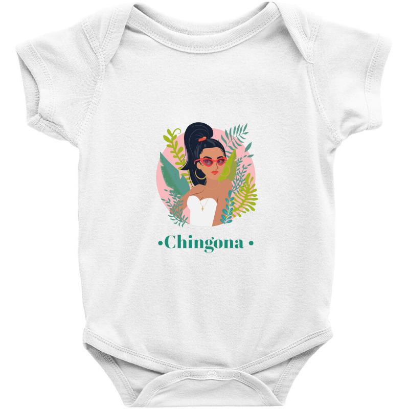 Chingona Gift For Badass Latina Women Latina Baby Bodysuit by tmgallows | Artistshot