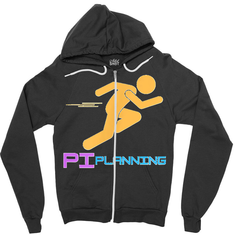 Product Owner Sprinting My Pi Planning T Shirt Zipper Hoodie | Artistshot