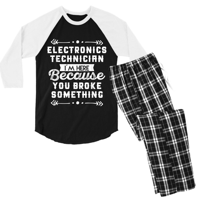 Funny Electronics Technician Shirt Men's 3/4 Sleeve Pajama Set by cm-arts | Artistshot